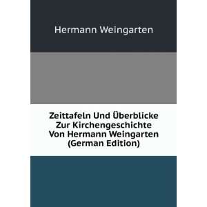   Von Hermann Weingarten (German Edition) Hermann Weingarten Books