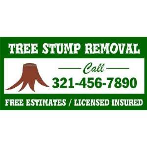  3x6 Vinyl Banner   Tree Stump Removal: Everything Else