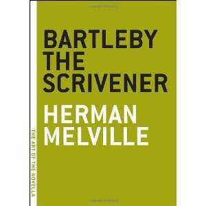  Bartleby the Scrivener: A Story of Wall Street (The Art of 