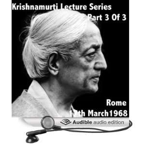   Rome 1958, Volume 3 (Audible Audio Edition) Jiddu Krishnamurti Books