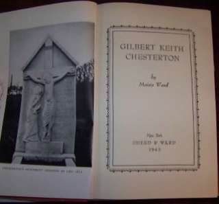 Gilbert Keith Chesterton by Maisie Ward 1st US 1943  
