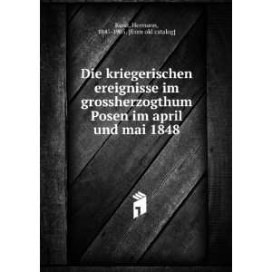   april und mai 1848 Hermann, 1847 1905. [from old catalog] Kunz Books