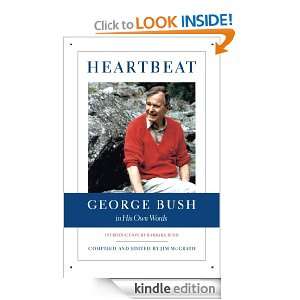 Heartbeat: George Bush in His Own Words (Lisa Drew Books): Jim McGrath 
