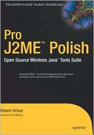 Pro J2ME Polish Open Source Wireless Java Tools Suite, (1590595033 