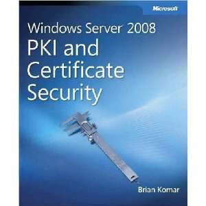  Windows Server 2008 PKI and Certificate Security Not 