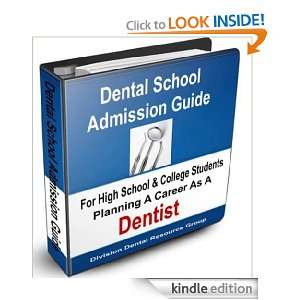   : Dental School Admission Guide For High School And College Studeents