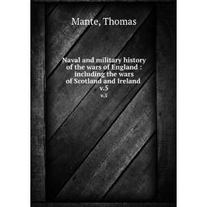 Naval and military history of the wars of England  including the wars 