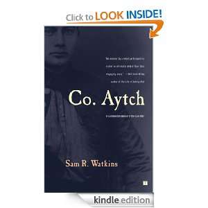 Co. Aytch Sam R. Watkins  Kindle Store