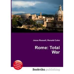  Rome Total War (in Russian language) Ronald Cohn Jesse 