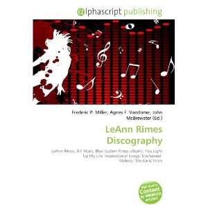  LeAnn Rimes Discography (9786133859968) Books