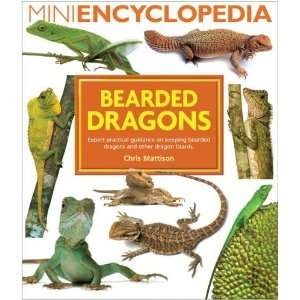  Bearded Dragons (Mini Encyclopedia) [Paperback] Chris 