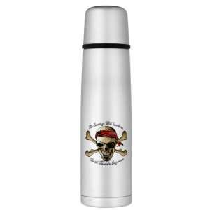  Large Thermos Bottle Pirate Beatings Will Continue Until 