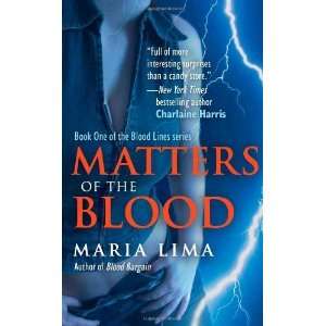   Blood (Blood Lines, Book 1) [Mass Market Paperback] Maria Lima Books