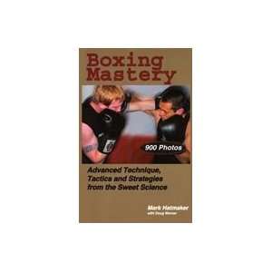  Boxing Mastery Book by Mark Hatmaker Toys & Games