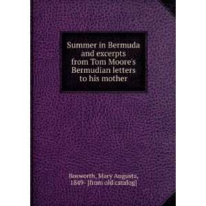  Summer in Bermuda and excerpts from Tom Moores Bermudian 
