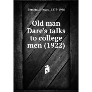  Old man Dares talks to college men (1922) (9781275486324 