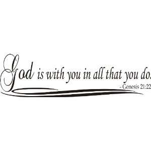  God is with you in all that you do Bible Verse Vinyl Art 