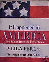 1993 HB It Happened in America by Lila Perl  
