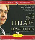 THE TRUTH ABOUT HILLARY   Edward Klein Audio Book 6 CDs