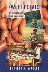 Sweet Potato An Untapped Food Resource, (0521402956), Jennifer A 