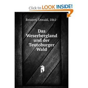   Weserbergland und der Teutoburger Wald Oswald, 1861  Reissert Books