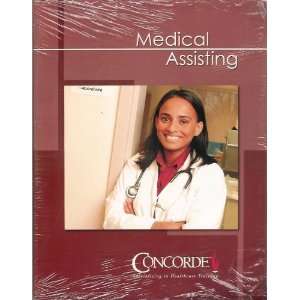  Medical Assisting   for Concorde Career College with CD 