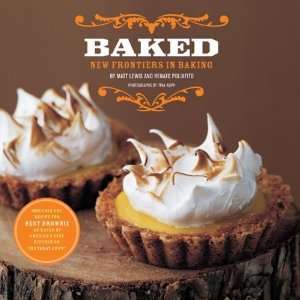 Baked New Frontiers in Baking (Hardcover)  N/A  Books