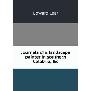    Journals of a landscape painter in Albania, &c Edward Lear Books