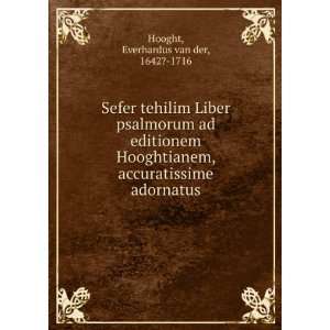 Sefer tehilim Liber psalmorum ad editionem Hooghtianem, accuratissime 