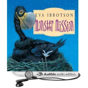  Monster Mission (Audible Audio Edition) Eva Ibbotson 
