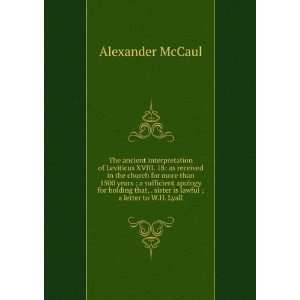   sister is lawful ; a letter to W.H. Lyall Alexander McCaul Books