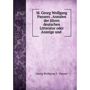   Litteratur oder Anzeige und .: Georg Wolfgang F . Panzer: Books