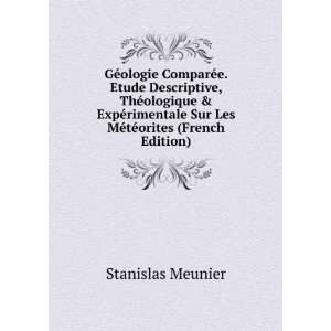   Sur Les MÃ©tÃ©orites (French Edition) Stanislas Meunier Books