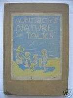 Aunt Joys Nature Talks by Lida R. Hardy 1928 1ST ED HC  