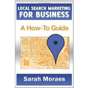  Local Search Marketing for Business: A How To Guide 