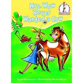 Mrs. Wow Never Wanted a Cow (Beginner Books(R)) by Martha Freeman and 