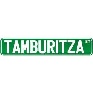  New  Tamburitza St .  Street Sign Instruments