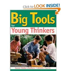   Big Tools for Young Thinkers [Paperback] Susan Keller Mathers Books