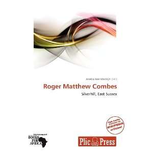    Roger Matthew Combes (9786137876695) Janeka Ane Madisyn Books