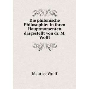   dargestellt von dr. M. Wolff: Maurice Wolff:  Books