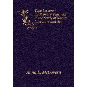   of Nature Literature and Art: Anna E. McGovern:  Books