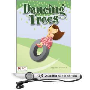  Dancing Trees (Audible Audio Edition) Jessica Bordas, Michelle 