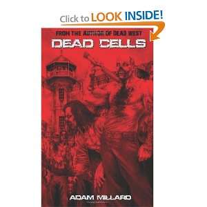  Dead Cells [Paperback]: Adam Millard: Books