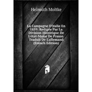   Prusse. Traduit De Lallemand (French Edition): Helmuth Moltke: Books