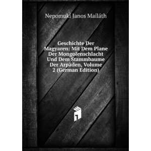   ¤den, Volume 2 (German Edition): Nepomuki Janos MailÃ¡th: Books