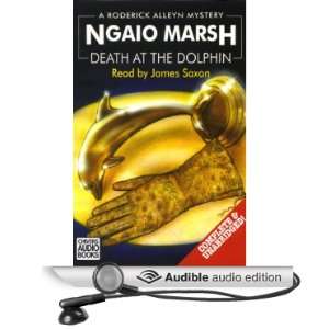   the Dolphin (Audible Audio Edition): Ngaio Marsh, James Saxon: Books