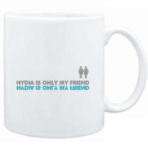 Mug White  Nydia is only my friend  Female Names:  Sports 