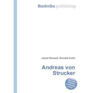  Andreas von Strucker: Ronald Cohn Jesse Russell: Books