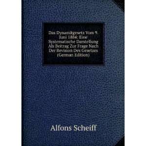   Nach Der Revision Des Gesetzes (German Edition): Alfons Scheiff: Books