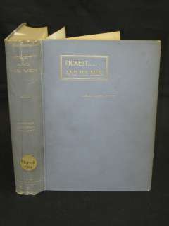 Lasalle Corbell Pickett PICKETT AND HIS MEN 1899 1stEd  